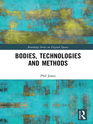 cover image of Bodies, Technologies and Methods